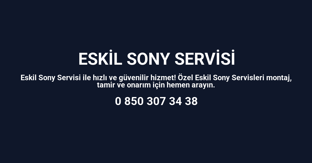 Eskil Sony Servisi